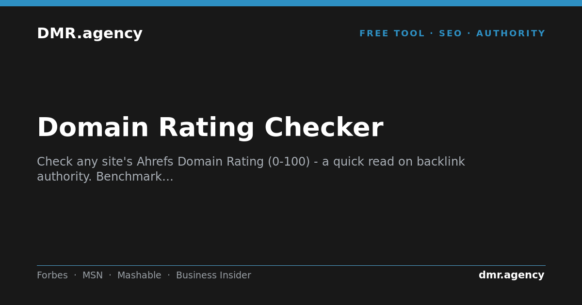 Free Domain Rating Checker (Ahrefs DR) | DMR.agency